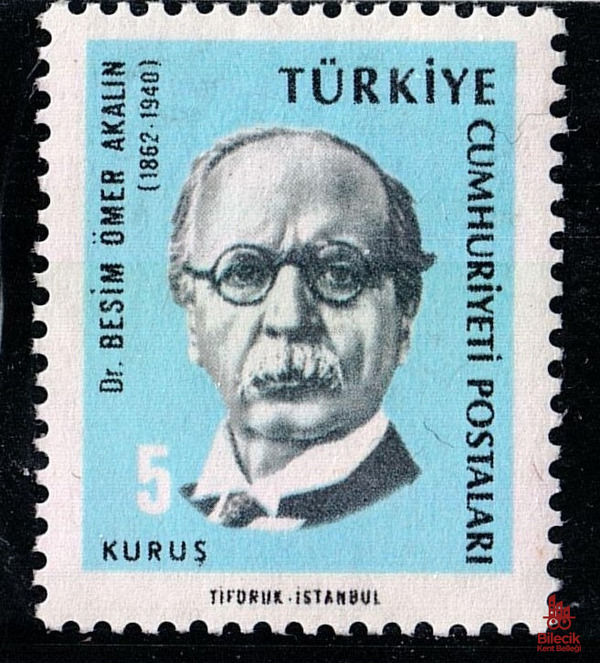 Türk Büyükleri Pul Serisi’nde Bilecik Milletvekillerinden Dr. Besim Ömer Akalın